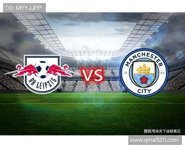 意甲激战曼城逆转莱比锡补时绝杀引爆全场激情时刻集锦回顾